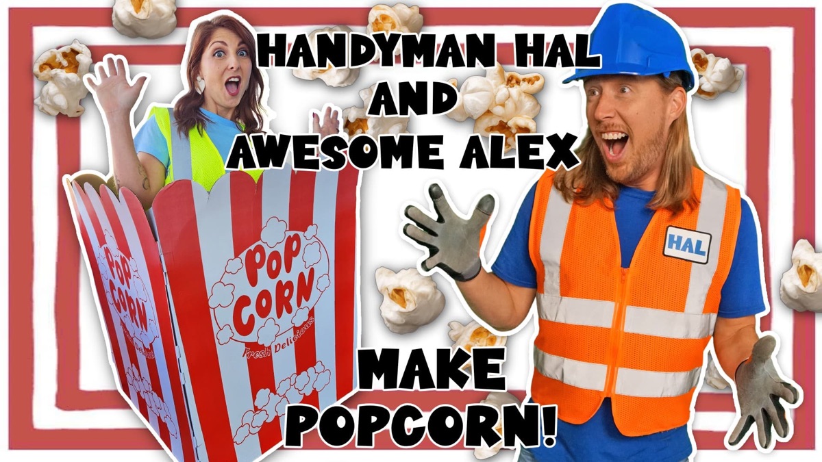 ‎Handyman Hal and Awesome Alex Make Popcorn - Handyman Hal (Series 4 ...