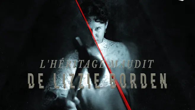 L'Héritage Maudit de Lizzie Borden