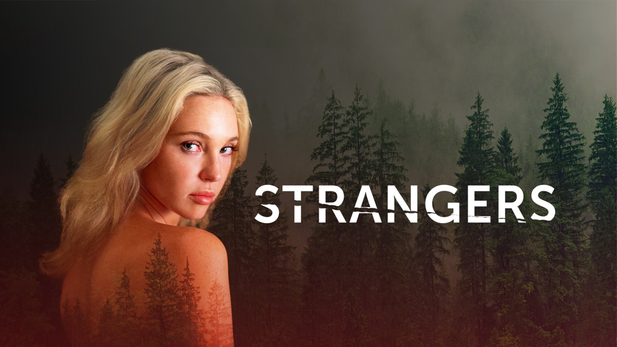 ‎Strangers - Apple TV