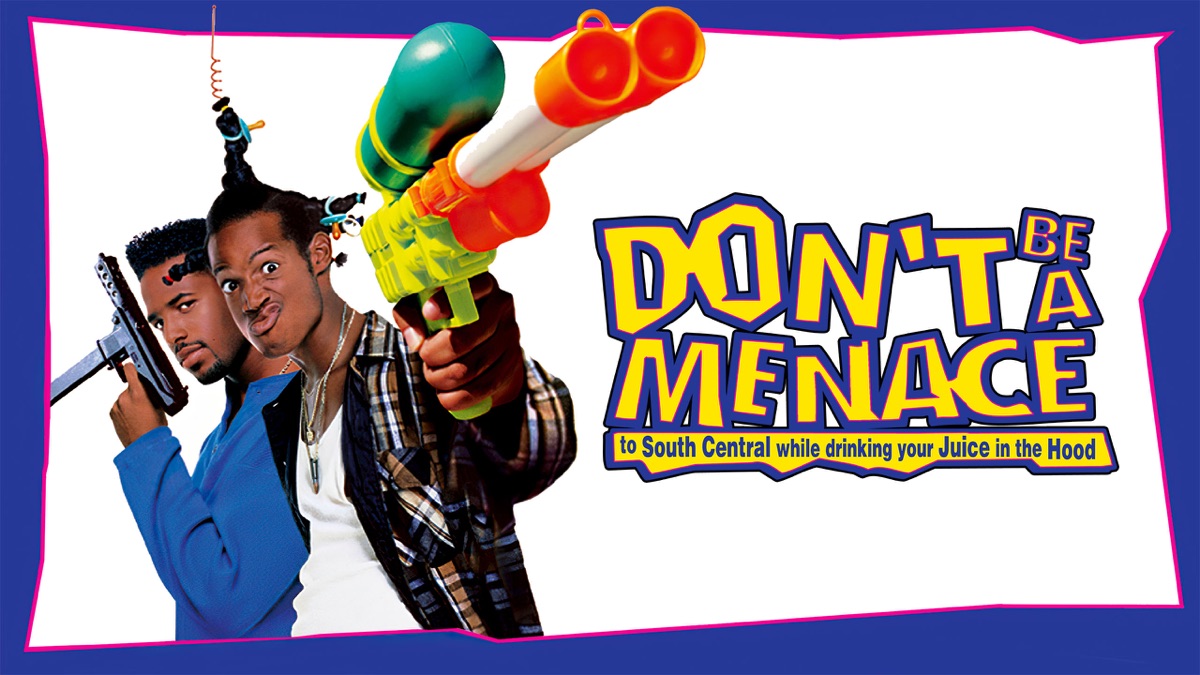 ‎Don't Be a Menace to South Central - Apple TV