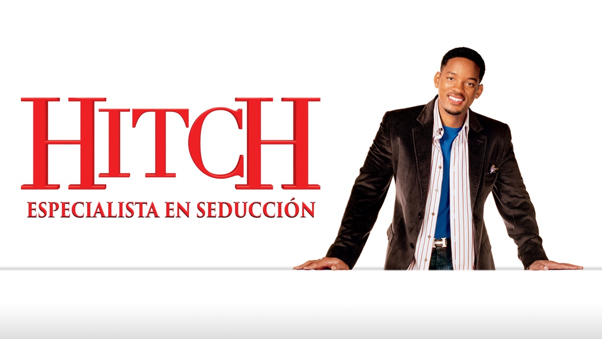 ‎Hitch: especialista en seducción - Apple TV