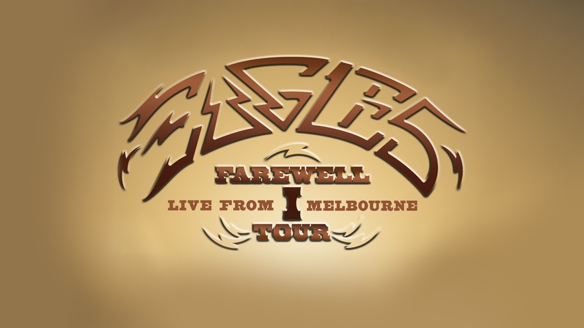 イーグルス ライブ イン メルボルン DVD - Eagles ‎– Farewell 1 Tour