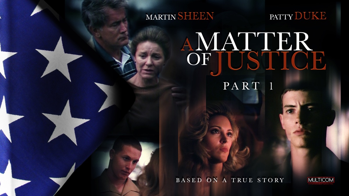 A Matter of Justice - Part 1
