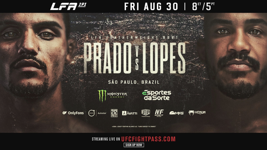 LFA 191: Prado vs. Lopes Live Event