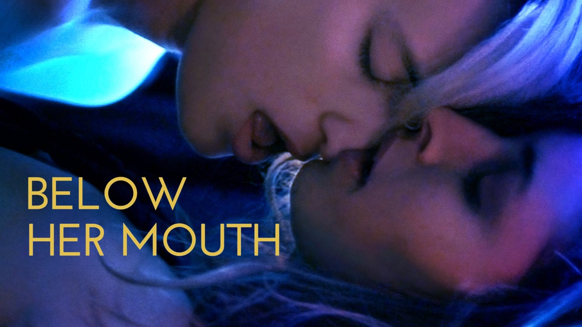 below her mouth movie netflix