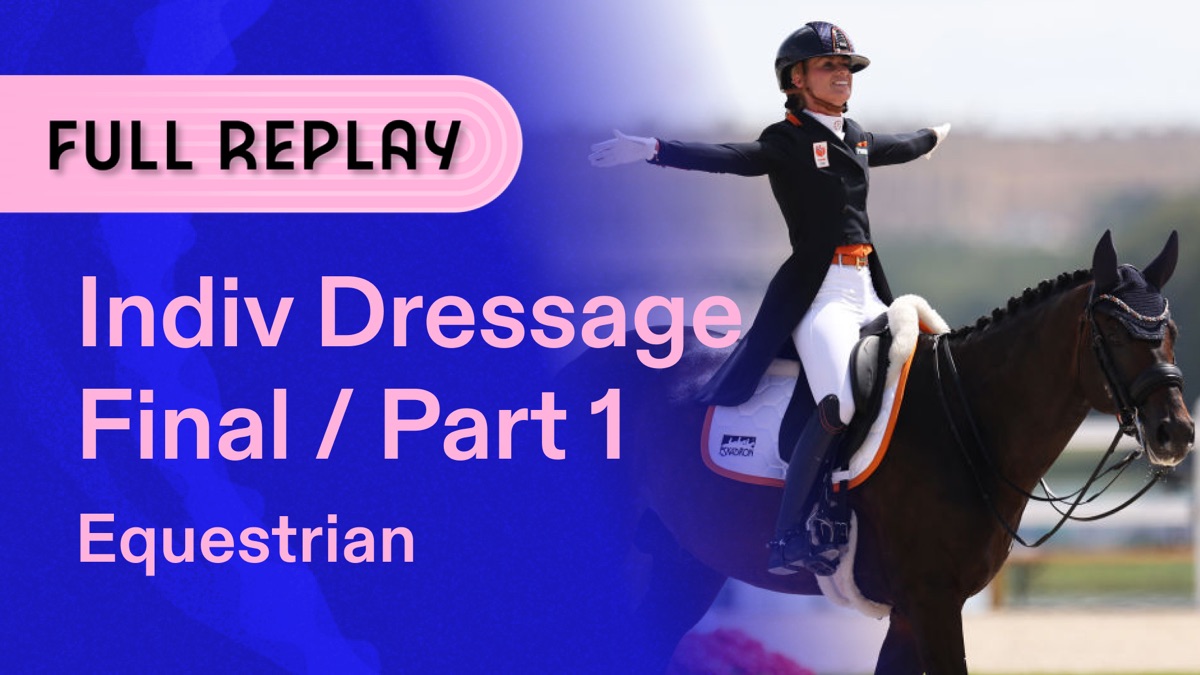 Individual Dressage Grand Prix Freestyle Replay Part 1 Equestrian