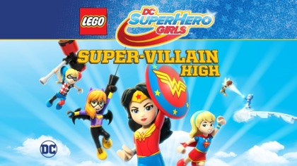 LEGO DC Super Hero Girls: Super-Villain High