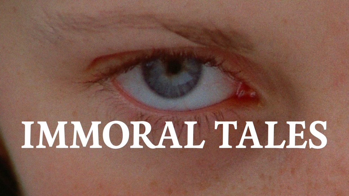 ‎Immoral Tales - Apple TV