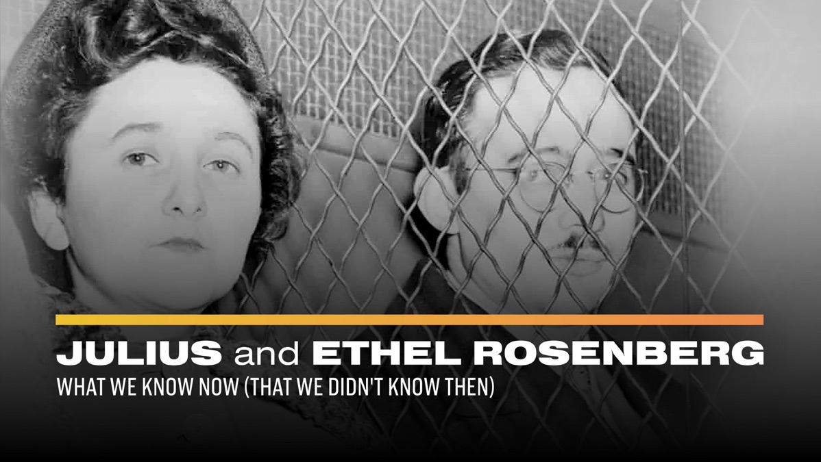 Julius And Ethel Rosenberg Documentary