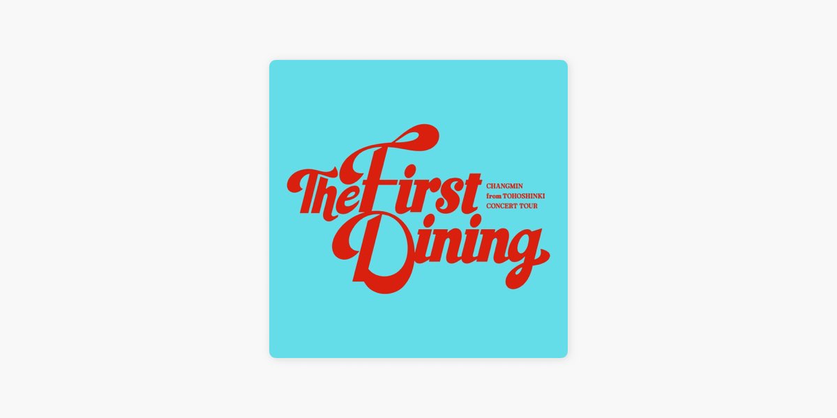 CHANGMIN from 東方神起 CONCERT TOUR ～The First Dining～【初回生産