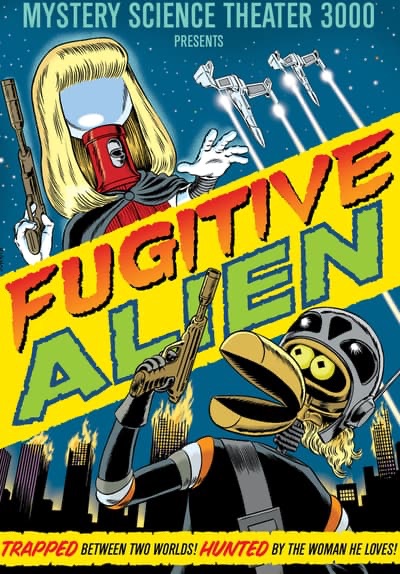 ‎Mystery Science Theater 3000: Fugitive Alien - Apple TV