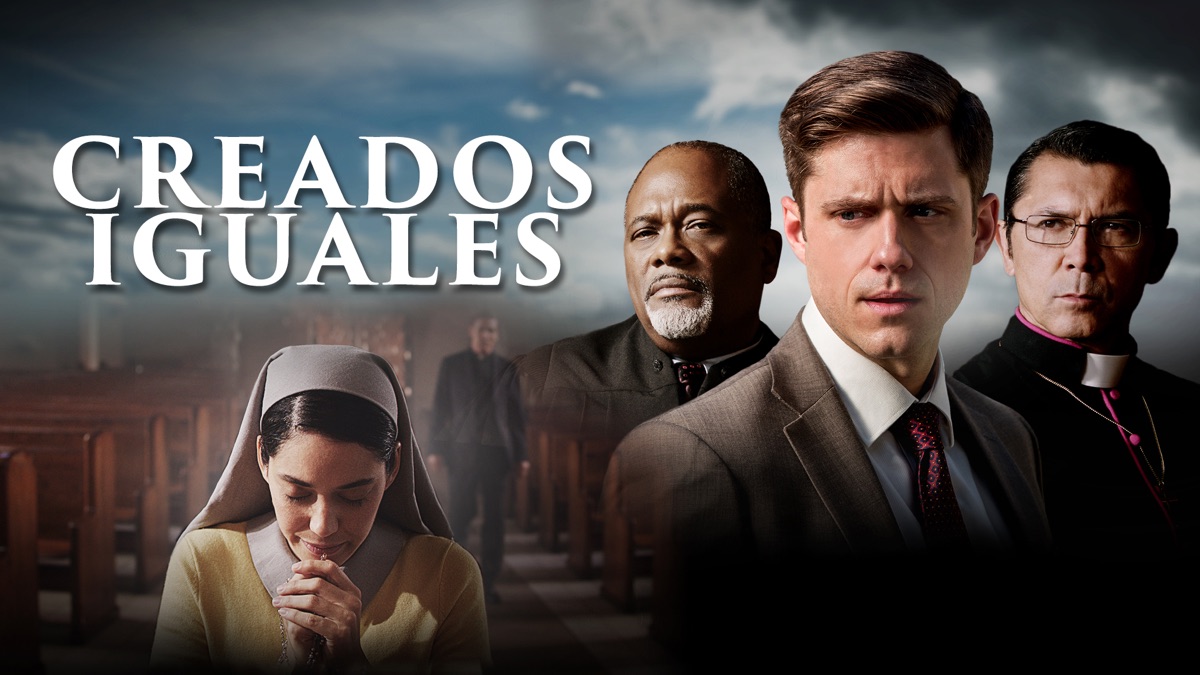 ‎Creados Iguales - Apple TV
