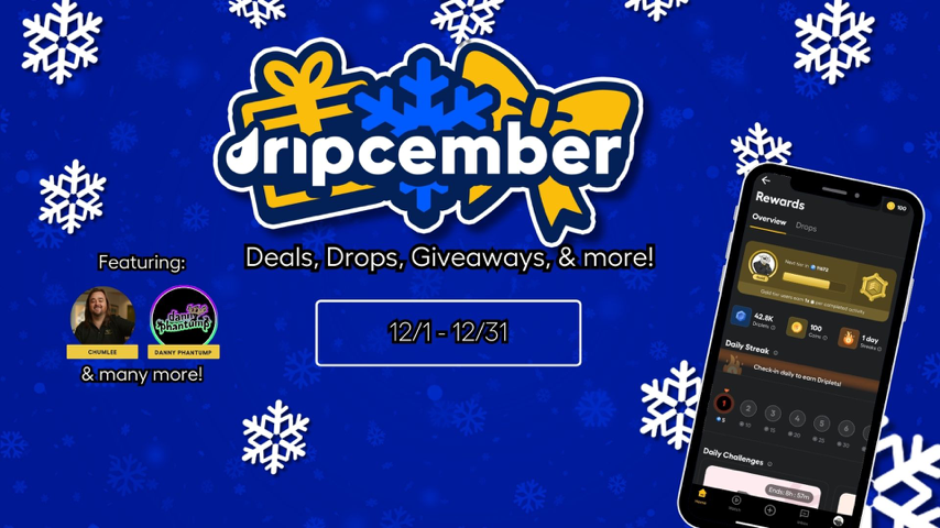 Dripcember: Daily Events Live Event