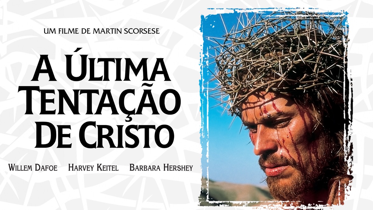 A Última Tentação de Cristo - Apple TV