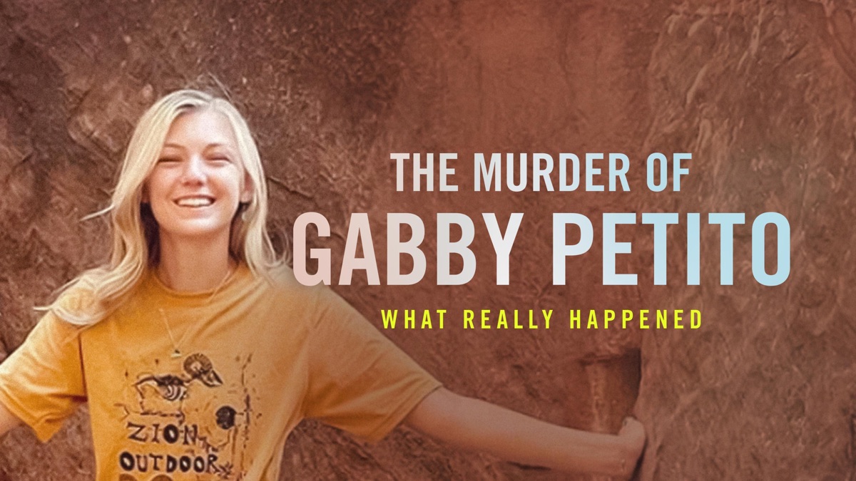 ‎The Murder of Gabby Petito: What Really Happened - Apple TV