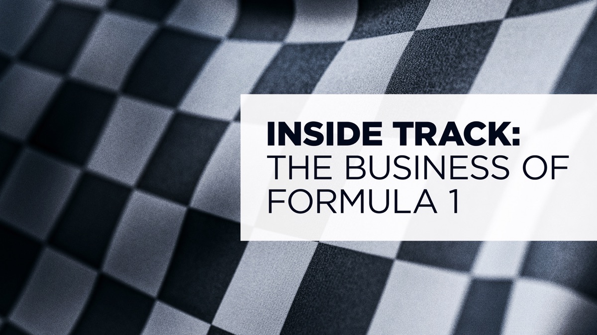 ‎Inside Track: the Business of Formula 1 - Apple TV