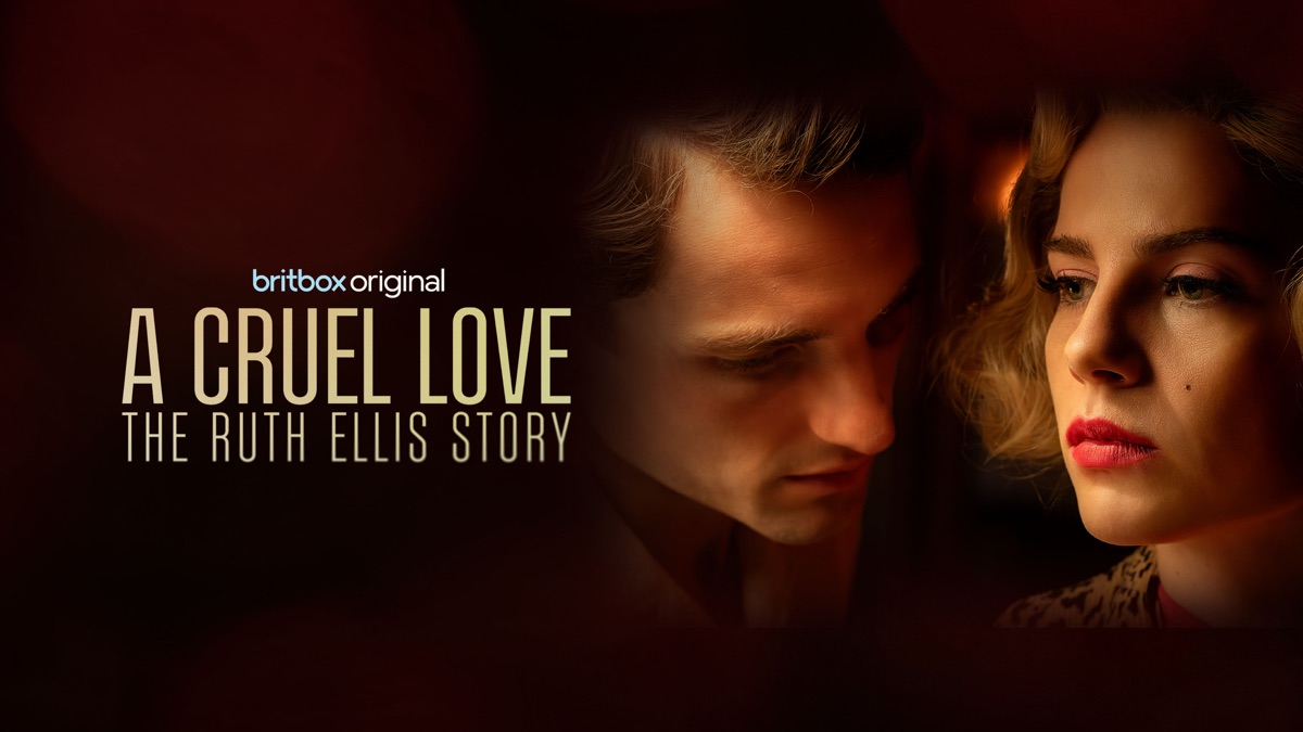 ‎A Cruel Love: The Ruth Ellis Story - Apple TV