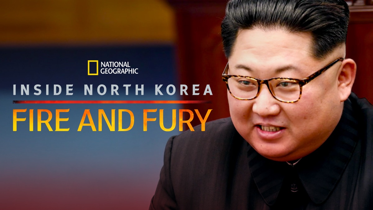 ‎Inside North Korea: Fire And Fury - Apple TV