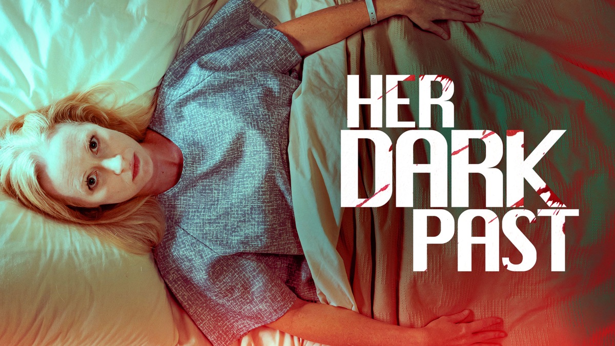 ‎Her Dark Past Apple TV