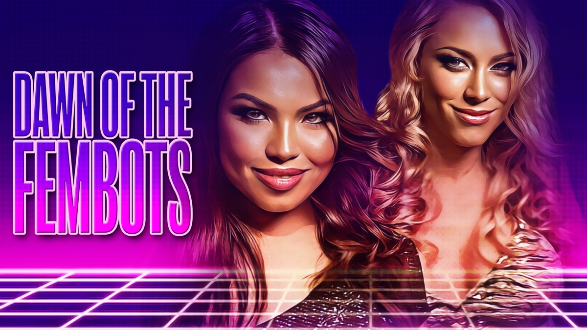 ‎Dawn of The Fembots - Apple TV