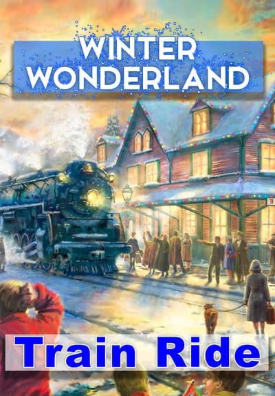 ‎Winter Wonderland Train Ride - Apple TV