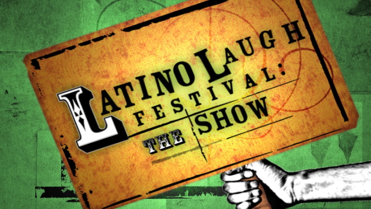 Latino Laugh Festival - Apple TV