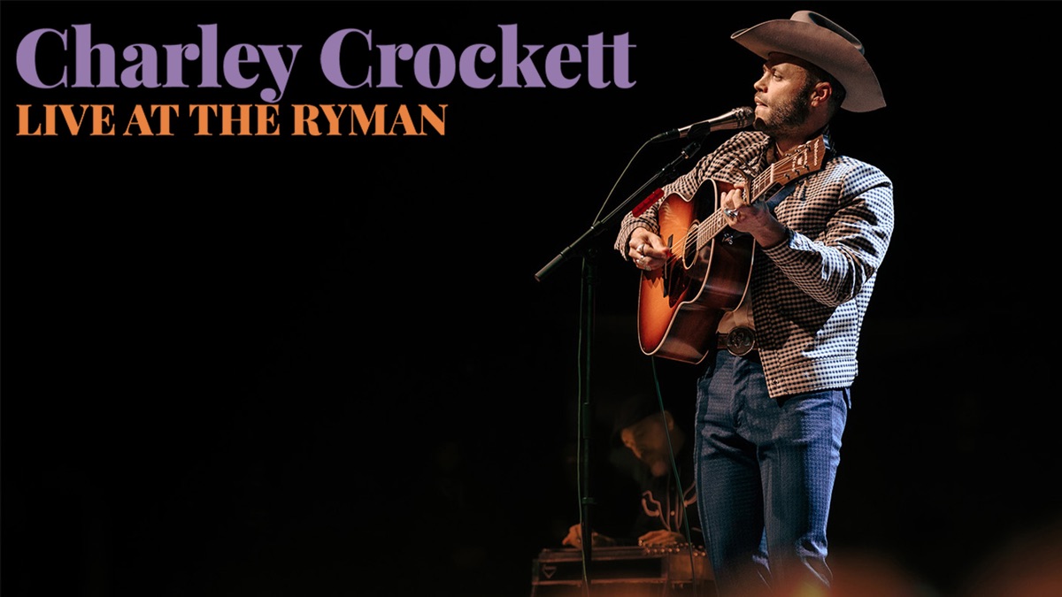 Charley Crockett: Live From the Ryman - Apple TV