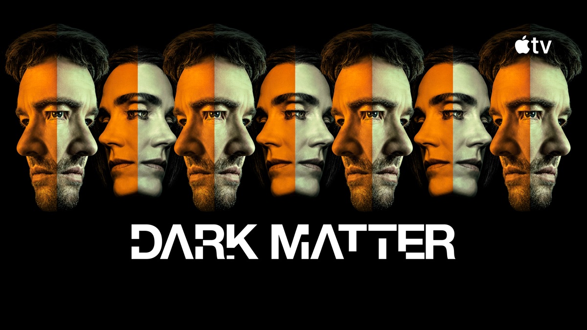 Watch Dark Matter - Apple TV
