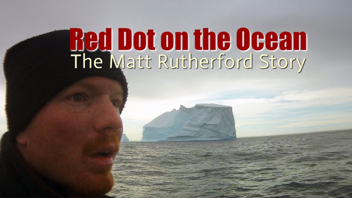 ‎Red Dot on the Ocean: The Matt Rutherford Story - Apple TV