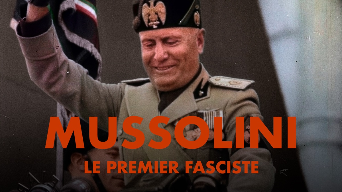 ‎Mussolini: the First Fascist - Apple TV
