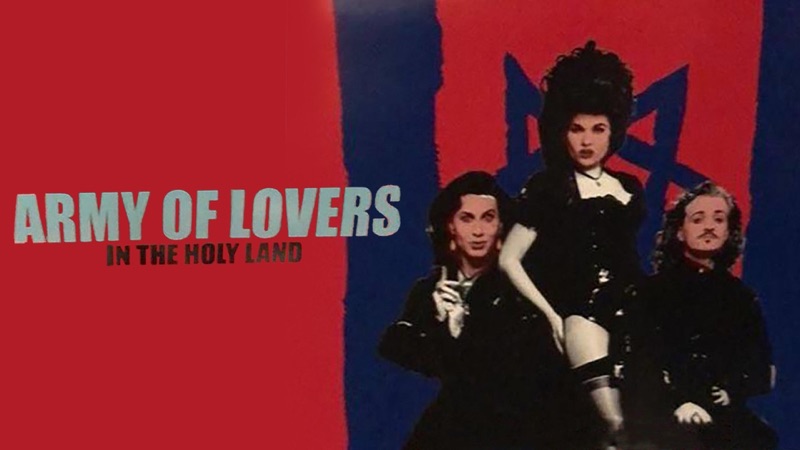 Army Of Lovers In The Holy Land Apple Tv 1015