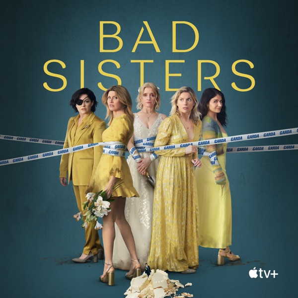 Bad Sisters Poster