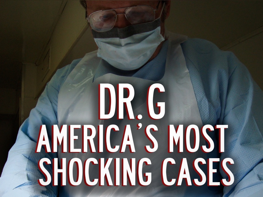 Dr G Americas Most Shocking Cases Apple Tv 