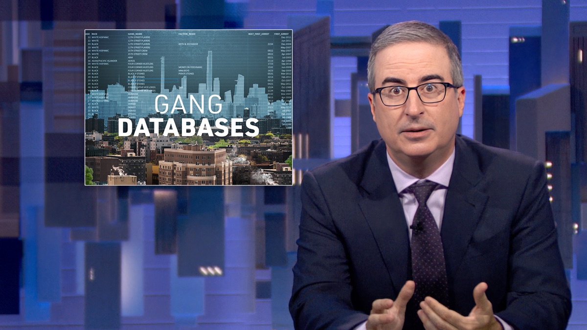 ‎Gang Databases - Last Week Tonight With John Oliver (Series 12 ...