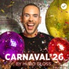 Carnaval 2026 By Hugo Gloss