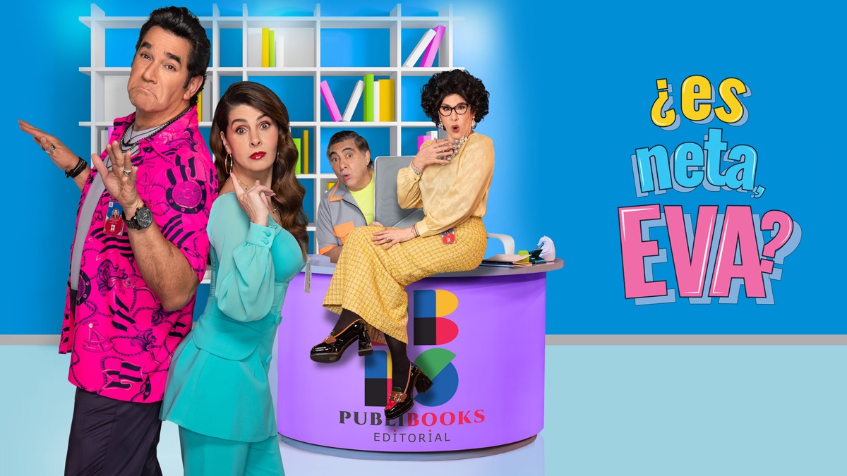 Es neta, Eva? - Apple TV