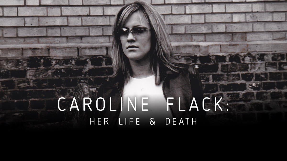 &lrm;Caroline Flack: Her Life and Death &mdash;Apple TV