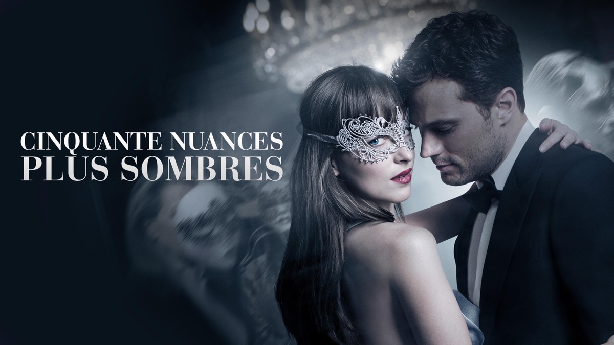 ‎Cinquante nuances plus sombres - Apple TV