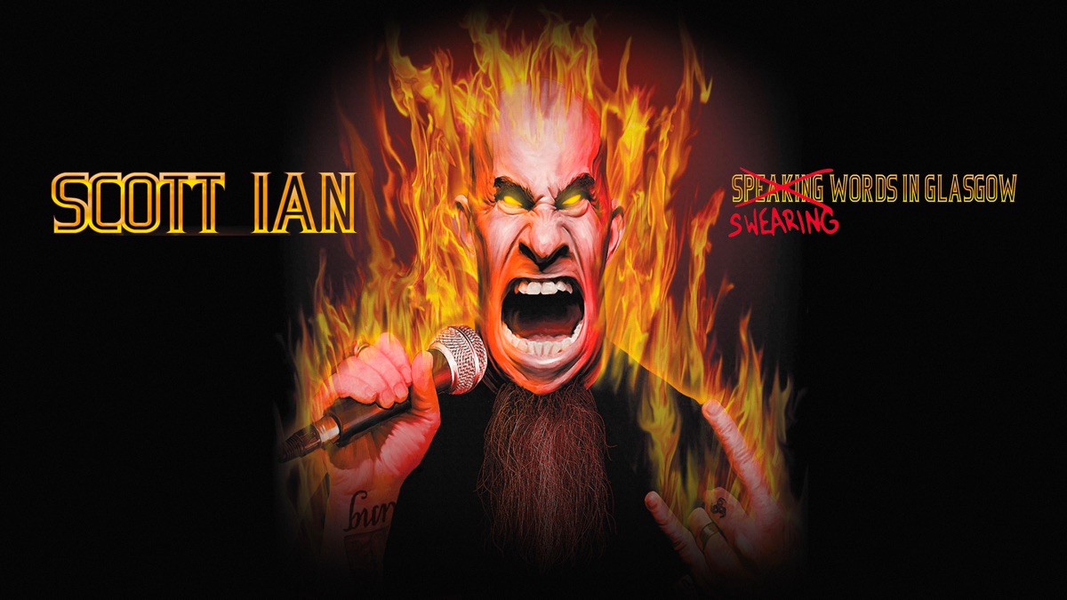 Scott Ian - Swearing Words in Glasgow – Apple TV