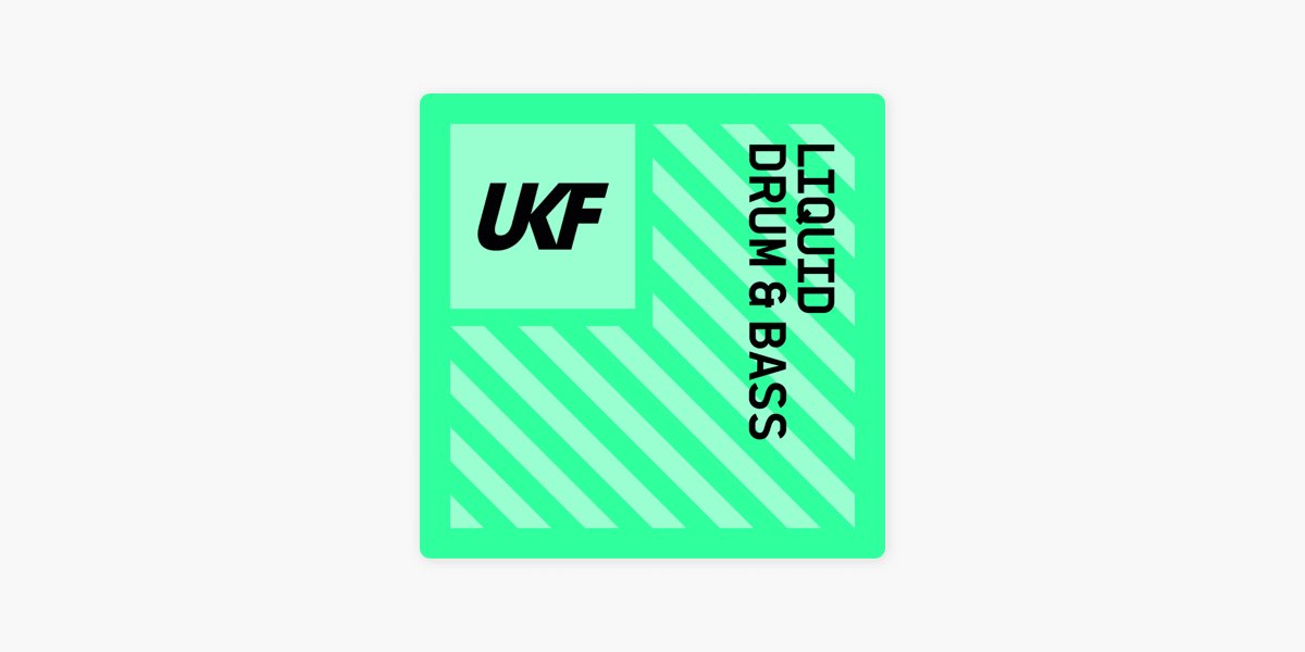 Liquid Drum and Bass by UKF on Apple Music