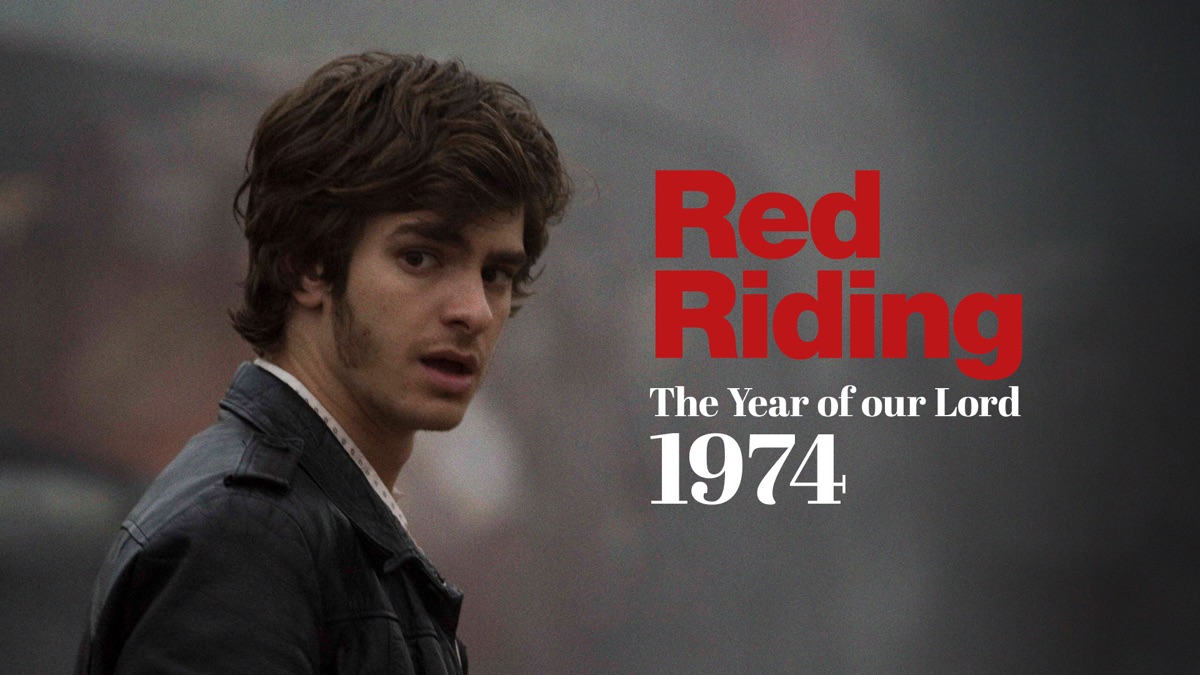 ‎The Red Riding Trilogy - 1974 - Apple TV