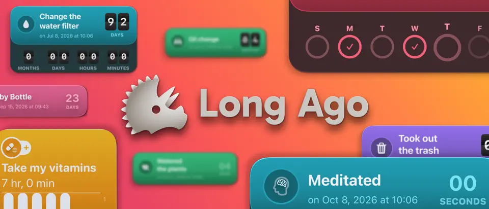 Long Ago: Habit & Life Tracker
