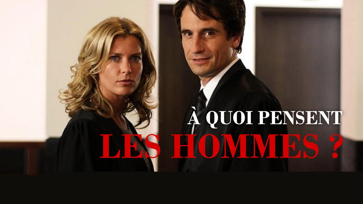 ‎A quoi pensent les hommes - Apple TV