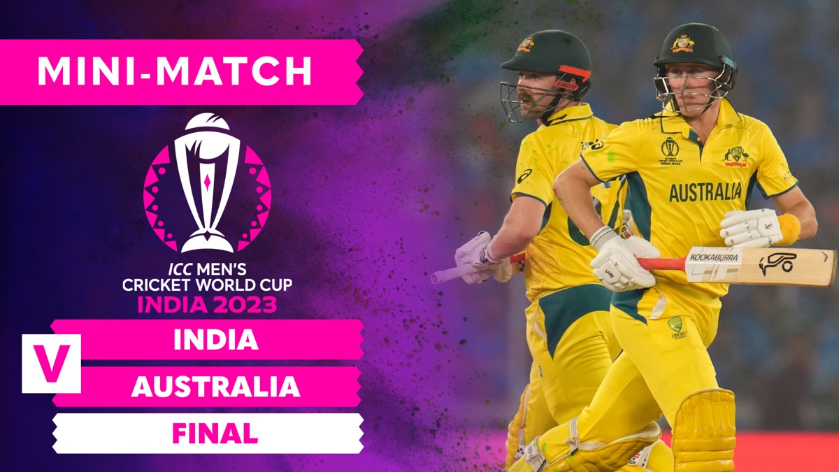 india-v-australia-final-mini-match-icc-men-s-odi-cricket-world-cup