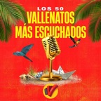Sentir Vallenato 🎙️ Los 50 vallenatos más escuchados