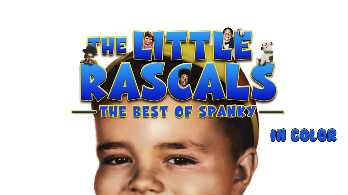 ‎The Little Rascals: Best of Spanky - Apple TV