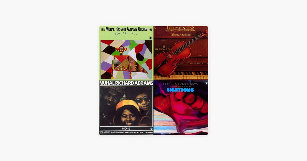 Muhal Richard Abrams Essentials - 歌单- Apple Music