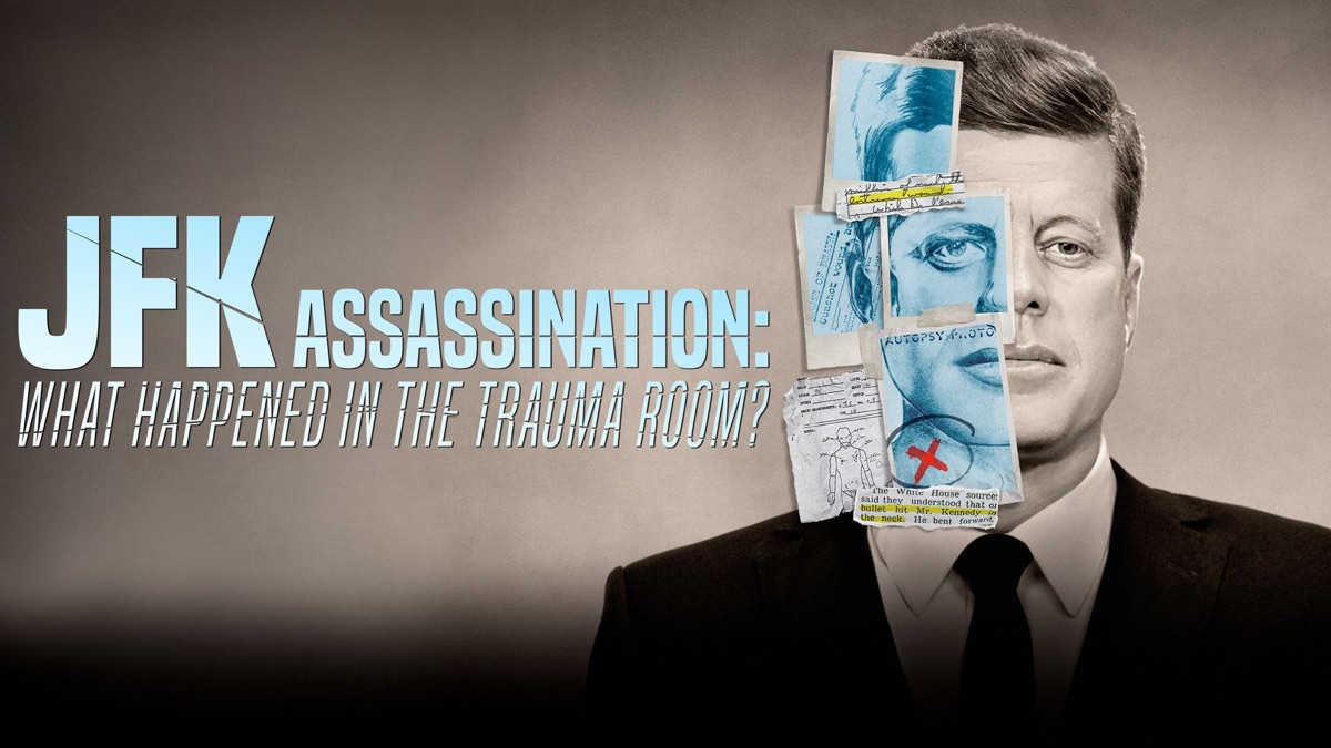 ‎JFK Assassination: What Happened in Trauma Room One - Apple TV