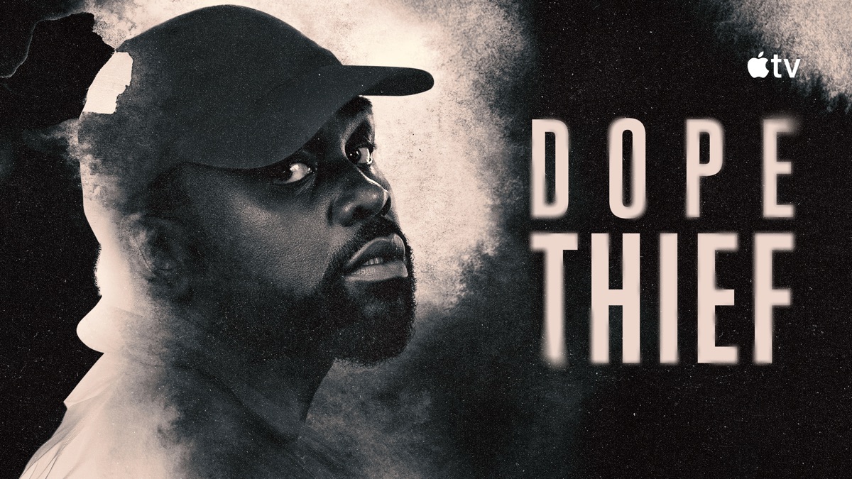 Watch Dope Thief - Apple TV