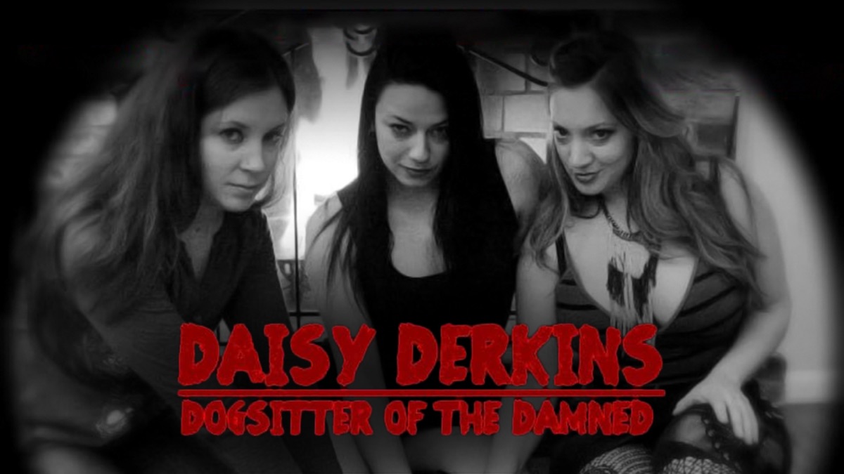 ‎Daisy Derkins: Dog Sitter Of The Damned - Apple TV